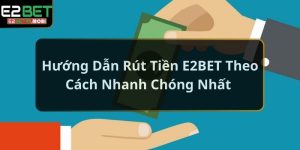 rut-tien-e2bet